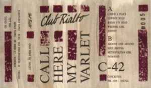 Club Rialto - Call Here My Varlet album cover