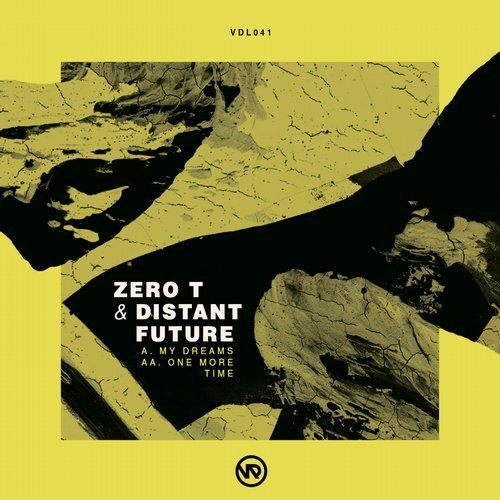 last ned album Zero T & Distant Future - My Dreams One More Time