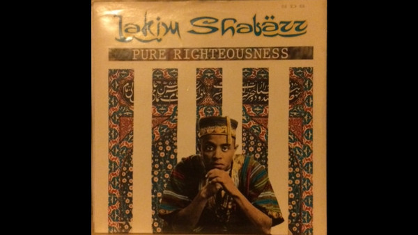 Lakim Shabazz – Pure Righteousness (1989, Vinyl) - Discogs