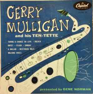 Gerry Mulligan And His Ten-Tette – Gerry Mulligan And His Ten