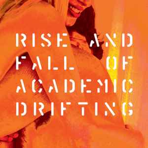 Giardini Di Mirò - Rise And Fall Of Academic Drifting album cover