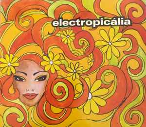 Various - Electropicalia album cover