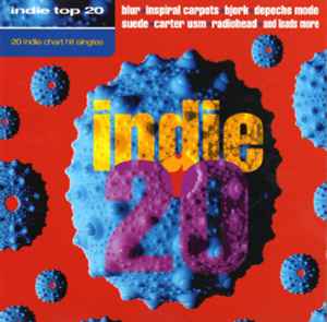 Various - Indie Top 20 Volume 18 | Releases | Discogs