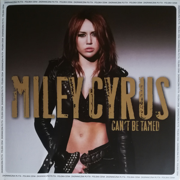 Miley Cyrus – Can't Be Tamed (2010, CD) - Discogs