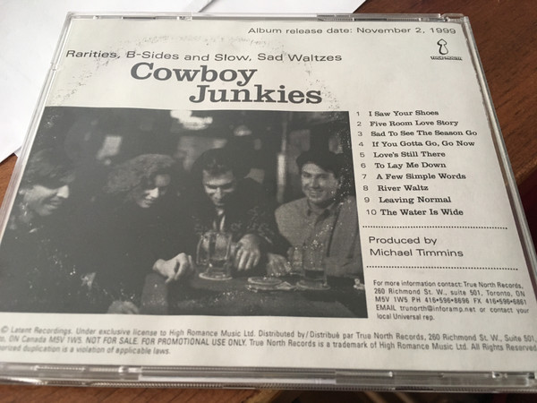 Cowboy Junkies Rarities B Sides And Slow Sad Waltzes 1999 CD