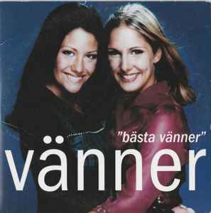 Vänner – Bästa Vänner (1999, CD) - Discogs