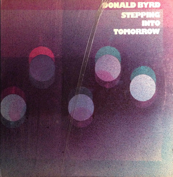 Donald Byrd – Stepping Into Tomorrow (1975, Research Craft 