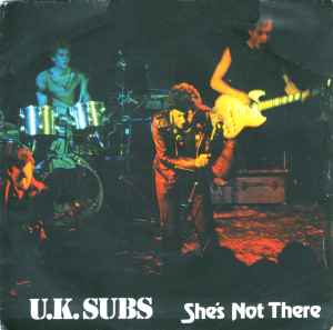 She's Not There - U.K. Subs