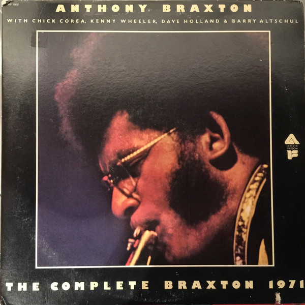 Anthony Braxton – The Complete Braxton (1973, Vinyl) - Discogs