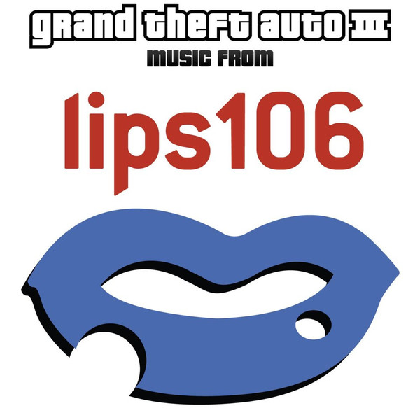 Grand Theft Auto: Liberty City Stories - Music from Lips 106 (Original  Video Game Soundtrack) – Compilação de Vários intérpretes