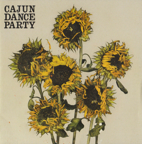 Cajun Dance Party – The Colourful Life (2008, Vinyl) - Discogs