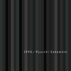 Ryuichi Sakamoto – 1996 (2011, Digipak, CD) - Discogs