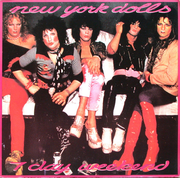 New York Dolls – 7 Day Weekend (Vinyl) - Discogs