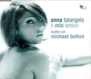 Anna Tatangelo - Il Mio Amico album cover