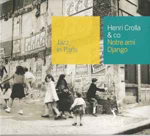 Henri Crolla - Notre Ami Django