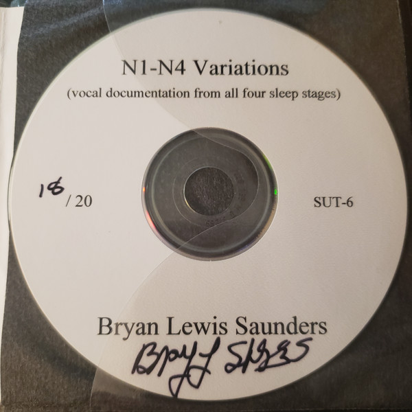 Album herunterladen Bryan Lewis Saunders - N1 N4 Variations Vocal Documentation From All Four Sleep Stages