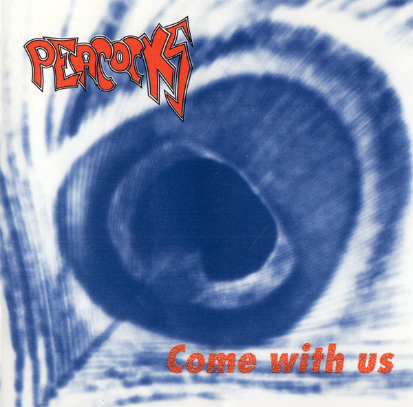 Peacocks – Come With Us (1995, CD) - Discogs