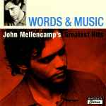 Cover of Words & Music (John Mellencamp's Greatest Hits), , CD