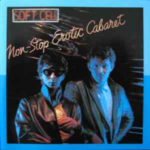 Soft Cell - Non-Stop Erotic Cabaret album cover