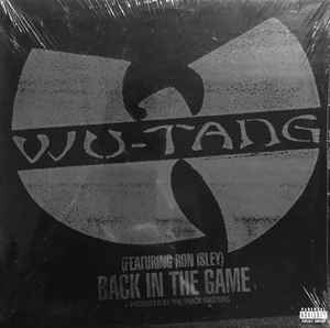 Stream Wu-Tang Clan - Back In The Game (ft. Ron Isley) by DJ Keytronikz