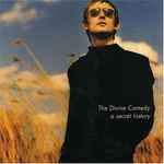 Cover of A Secret History: The Best Of The Divine Comedy, 2006, CD