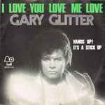 Glitter – Love You Love Me Love (1973, -