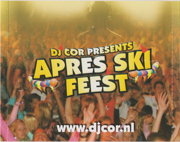 Album herunterladen DJ Cor - Presents Apres Ski Feest Volume 3