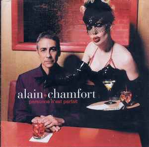 Alain Chamfort - Personne N'Est Parfait