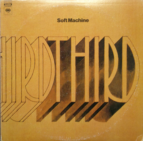 Soft Machine – Third (1975, Vinyl) - Discogs