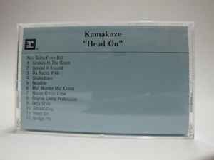 Kamakazee - Head On | Releases | Discogs