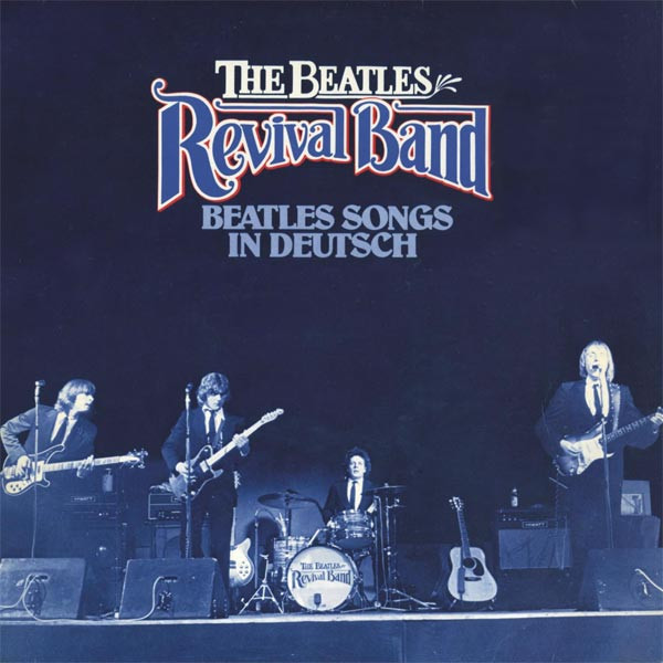 The Beatles Revival Band Frankfurt - Beatles Songs In Deutsch