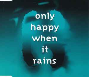 Garbage - Only Happy When It Rains album cover