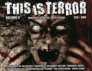 This Is Terror Volume 4 - Catkiller, SRB & Plague