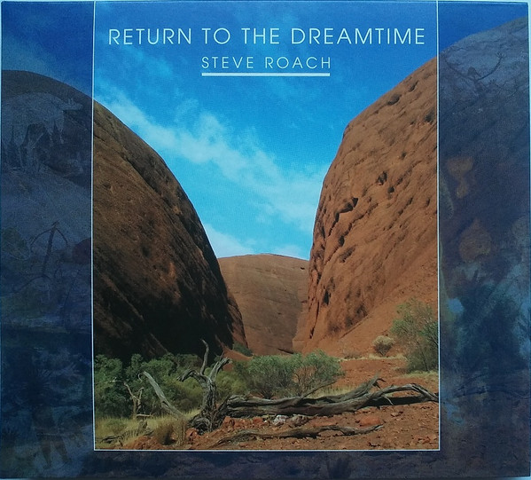 Album herunterladen Steve Roach - Return To The Dreamtime