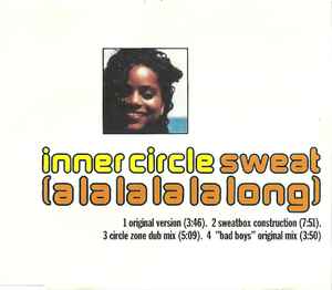 Sweat (A La La La La Long) - Inner Circle