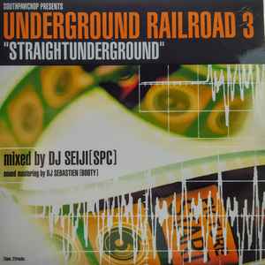 DJ Seiji - Undeground Railroad 3 album cover