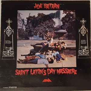 Joe Bataan - Saint Latin's Day Massacre album cover