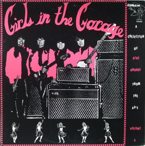 Girls In The Garage Volume 4 (Vinyl) - Discogs