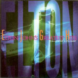 Elton John - Greatest Hits Volume III 1979-1987 album cover