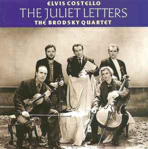 The Juliet Letters - Elvis Costello And The Brodsky Quartet