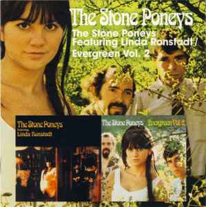 The Stone Poneys - The Stone Poneys Featuring Linda Ronstadt / Evergreen Vol. 2 album cover