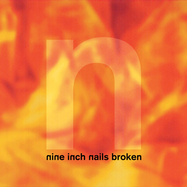 Nine Inch Nails – Broken (2006, UDF, File) - Discogs