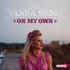 Vanila Swing - On My Own