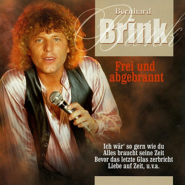 lataa albumi Bernhard Brink - Frei Und Abgebrannt