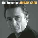 Cover of The Essential Johnny Cash, 2009, CD