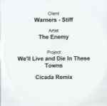 Cover of We'll Live And Die In These Towns - Cicada Remix, 2007, CDr