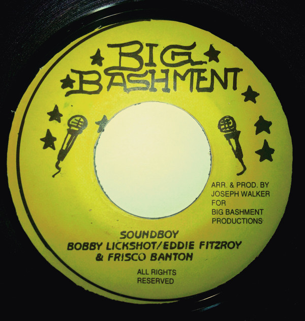 ladda ner album Bobby Lickshot Eddie Fitzroy Frisco Banton - Soundboy