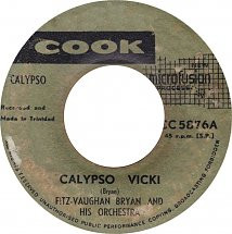 Fitz Vaughan Bryan And His Orchestra - Calypso Vicki | Releases