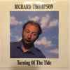 Richard Thompson - Turning Of The Tide