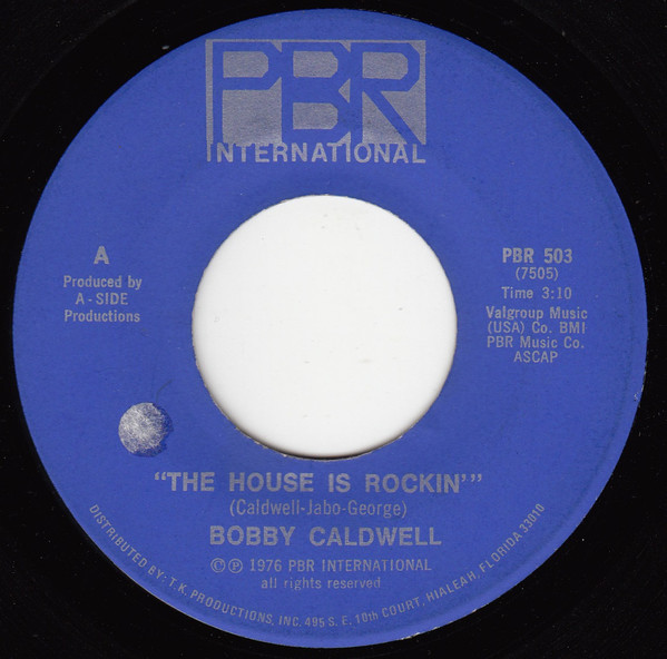 Bobby Caldwell – The House Is Rockin' (1976, Vinyl) - Discogs